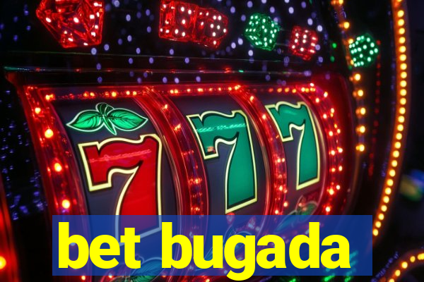 bet bugada